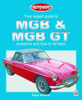 Paperback Your Expert Guide to MGB & MGB GT Problems and How to Fix Them Book