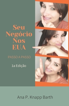 Paperback Seu Negócio Nos EUA: Passo a Passo [Portuguese] Book