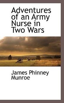 Paperback Adventures of an Army Nurse in Two Wars Book