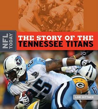 Library Binding The Story of the Tennessee Titans Book