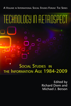 Paperback Technology in Retrospect: Social Studies in the Information Age, 1984-2009 Book