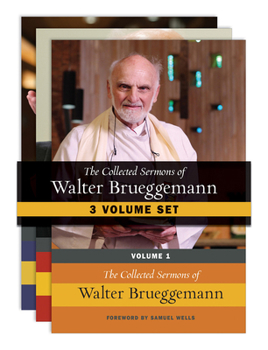 Hardcover The Collected Sermons of Walter Brueggemann - Three-Volume Set Book