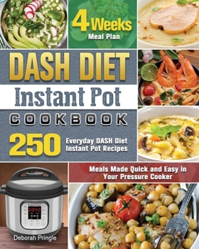 Paperback DASH Diet Instant Pot Cookbook Book