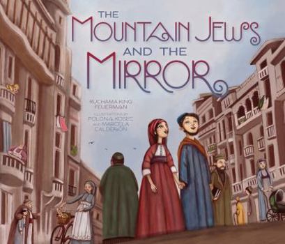 Paperback The Mountain Jews and the Mirror Book