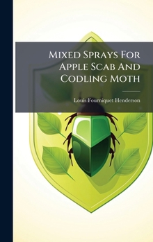Hardcover Mixed Sprays For Apple Scab And Codling Moth Book