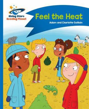 Paperback Reading Planet - Feel the Heat - Blue: Comet Street Kids Book