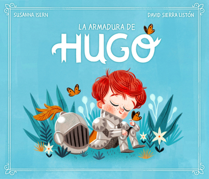 Hardcover La Armadura de Hugo / Hugo's Armor [Spanish] Book