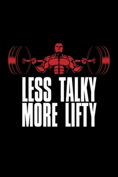 Paperback Less Talky More Lifty: A5 Notizbuch f?r Sportler, die Fitness lieben und Sport und Muskelaufbau betreiben Book