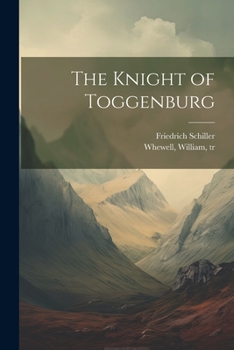 Paperback The Knight of Toggenburg Book
