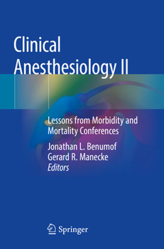 Paperback Clinical Anesthesiology II: Lessons from Morbidity and Mortality Conferences Book