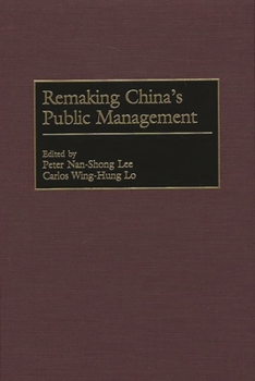 Hardcover Remaking China's Public Management Book