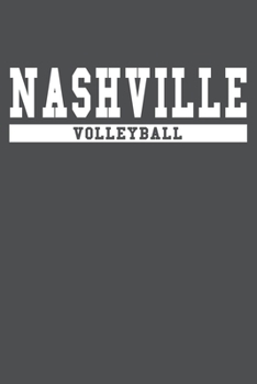 Paperback Nashville Volleyball: American Campus Sport Lined Journal Notebook Book
