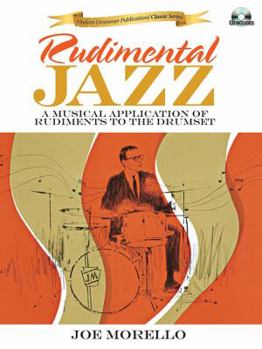 Paperback Rudimental Jazz: A Musical Application of Rudiments to the Drumset [With CD (Audio)] Book