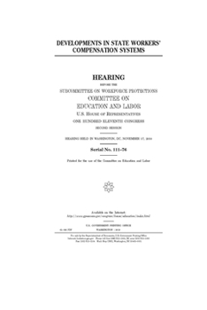 Developments in state workers’ compensation systems