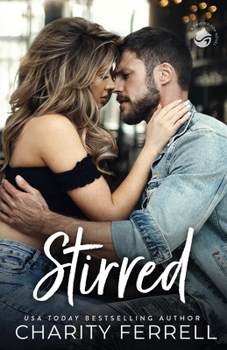 Stirred - Book #1 of the Twisted Fox