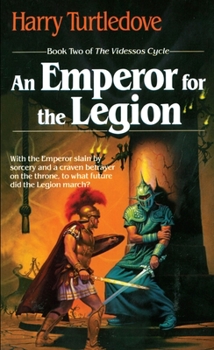An Emperor for the Legion - Book #2 of the Videssos Cycle