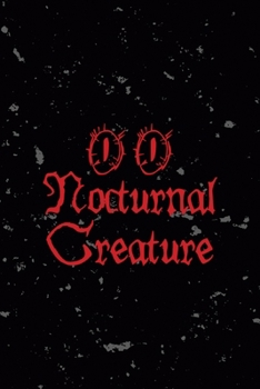 Nocturnal Creature: All Purpose 6x9 Blank Lined Notebook Journal Way Better Than A Card Trendy Unique Gift Black Texture Creepy Girl