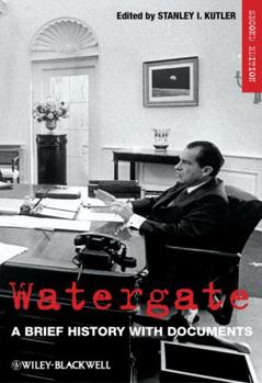 Paperback Watergate: A Brief History with Documents Book