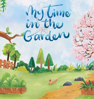 Hardcover My Time in the Garden Book