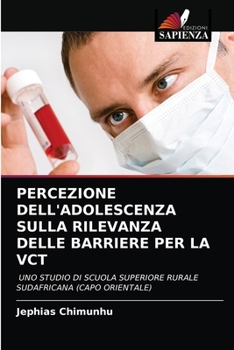 Paperback Percezione Dell'adolescenza Sulla Rilevanza Delle Barriere Per La Vct [Italian] Book