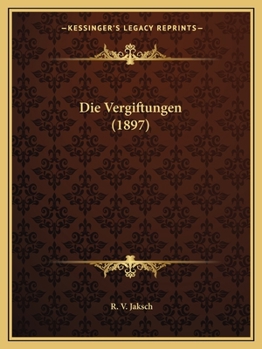 Paperback Die Vergiftungen (1897) [German] Book