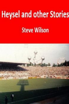 Paperback Heysel and Other Stories Book