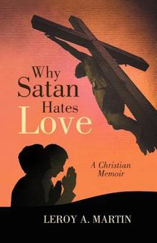 Paperback Why Satan Hates Love Book