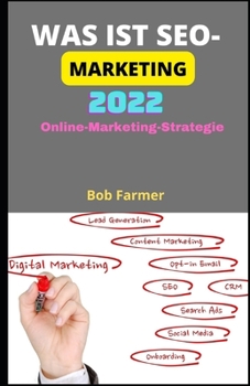 Was Ist Seo-Marketing 2022: Online-Marketing-Strategie