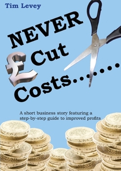 Paperback NEVER Cut Costs....... Book