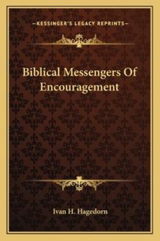 Paperback Biblical Messengers Of Encouragement Book