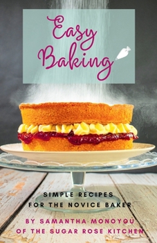 Paperback Easy Baking: Simple recipes for the novice baker Book