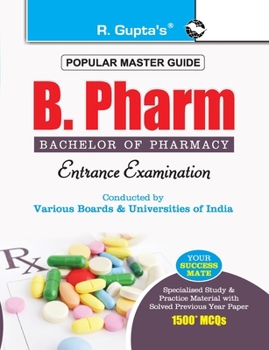 Paperback B. Pharm (Bachelor of Pharmacy) Entrance Exam Guide Book