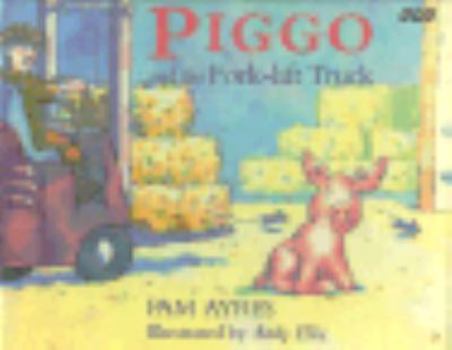 Hardcover Piggo and the Fork Lift Truck Book