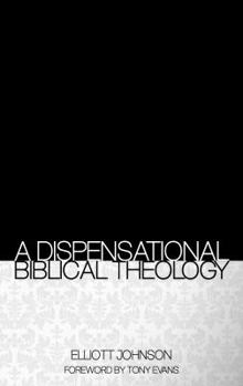 Hardcover A Dispensational Biblical Theology Book