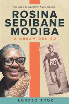 Paperback Rosina Sedibane Modiba: A Dream Denied Book