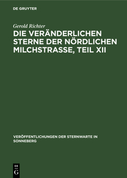 Hardcover Die Veränderlichen Sterne Der Nördlichen Milchstraße, Teil XII [German] Book