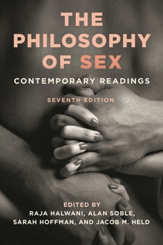 The Philosophy of Sex: Contemporary Readings, Seventh Edition