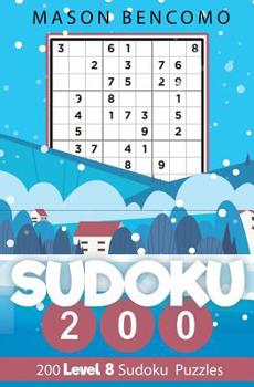 Paperback Sudoku 200: Test Your Skill With These Very Hard Sudoku Puzzles Book