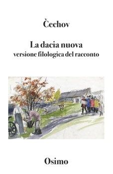 Paperback La dacia nuova: versione filologica del racconto [Italian] Book
