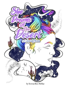 Paperback She Dreams of the Desert: A Coloring Book for Adults Book