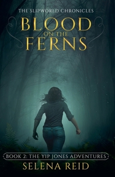 Blood on the Ferns (Bunyip Jones Adventures)