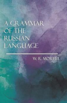 Paperback A Grammar of the Russian Language Book