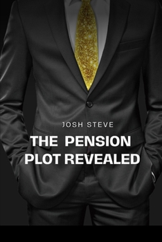 Paperback The Pension Plot Revealed Book