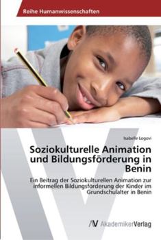 Paperback Soziokulturelle Animation und Bildungsförderung in Benin [German] Book