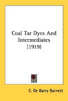 Paperback Coal Tar Dyes And Intermediates (1919) Book