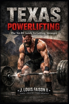 Paperback Texas Powerlifting: The No-BS Guide to Getting Stronger Book