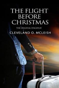 Paperback The Flight Before Christmas: The Original Stageplay Book