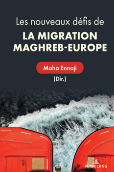 Hardcover Les Nouveaux Défis de la Migration Maghreb-Europe [French] Book