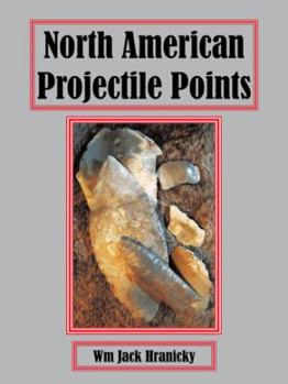 Paperback North American Projectile Points Book