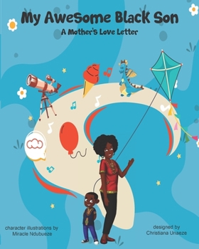 Paperback My Awesome Black Son - A Mothers Love Letter Book